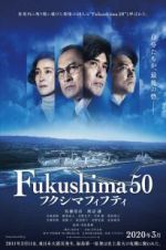 Watch Fukushima 50 Viooz