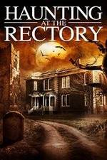 Watch A Haunting at the Rectory Viooz
