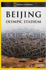 Watch National Geographic Beijing Olympic Stadium Viooz