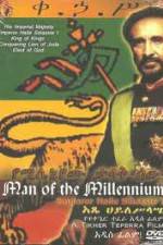 Watch Man of The Millennium - Emperor Haile Selassie I Viooz