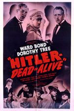 Watch Hitler--Dead or Alive Viooz