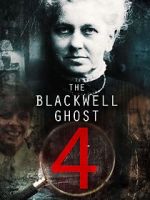 Watch The Blackwell Ghost 4 Viooz