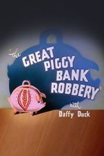 The Great Piggy Bank Robbery (Short 1946) viooz