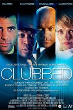Watch Clubbed Viooz
