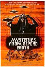 Watch Mysteries from Beyond Earth Viooz
