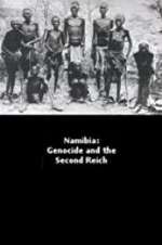 Watch Namibia Genocide and the Second Reich Viooz