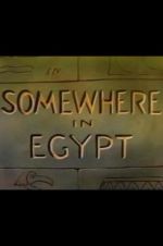 Watch Somewhere in Egypt Viooz