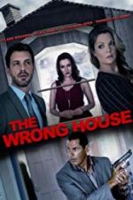 Watch The Wrong House Viooz