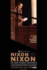 Watch Nixon by Nixon: In His Own Words Viooz