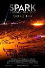 Watch Spark A Burning Man Story Viooz