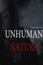 Watch Unhuman Nature Viooz
