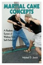 Watch Martial Cane Concepts- A Realistic System of Walking Stick Self Defense Viooz