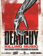Watch Deadguy: Killing Music Putlocker