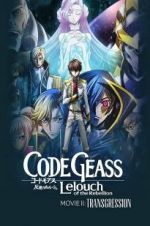 Watch Code Geass: Lelouch of the Rebellion - Transgression Viooz