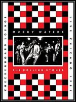 Watch Muddy Waters and the Rolling Stones: Live at the Checkerboard Lounge 1981 Viooz