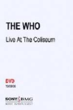Watch The Who Live at the Coliseum Viooz