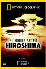 Watch 24 Hours After Hiroshima Viooz