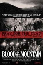 Watch Blood on the Mountain Viooz