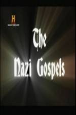 Watch The Nazi Gospels Viooz