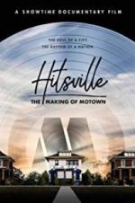 Watch Hitsville: The Making of Motown Viooz