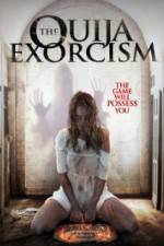 Watch The Ouija Exorcism Viooz