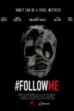 Watch #Followme Letmewatchthis