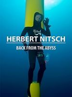 Watch Herbert Nitsch: Back from the Abyss Viooz