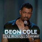 Watch Deon Cole: Cole Blooded Seminar Viooz