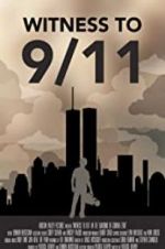 Watch Witness to 9/11: In the Shadows of Ground Zero Viooz
