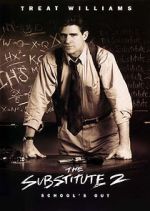 Watch The Substitute 2: School\'s Out Viooz