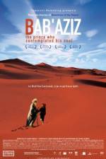 Watch Bab'Aziz Viooz