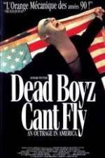 Watch Dead Boyz Can't Fly Viooz