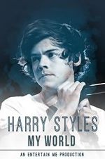Watch Harry Styles: My World Viooz