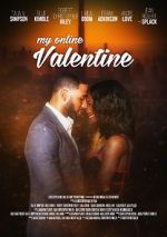 Watch My Online Valentine Viooz