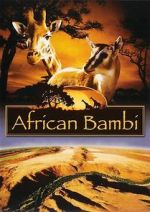 Watch African Bambi Viooz