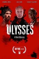 Watch Ulysses: A Dark Odyssey Viooz
