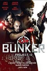 Watch Bunker: Project 12 Viooz