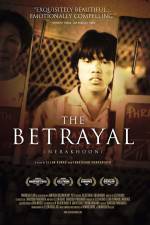 Watch The Betrayal - Nerakhoon Viooz
