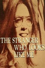 Watch The Stranger Who Looks Like Me Viooz