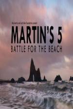 Watch Martin's 5: Battle for the Beach Viooz