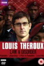 Watch Louis Theroux Law & Disorder Viooz