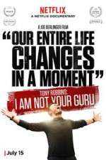 Watch Tony Robbins: I Am Not Your Guru Viooz