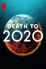 Watch Death to 2020 Viooz