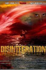 Watch Disintegration Viooz