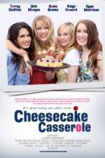 Watch Cheesecake Casserole Viooz