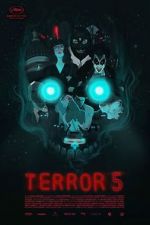 Watch Terror 5 Viooz