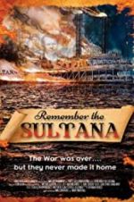 Watch Remember the Sultana Viooz