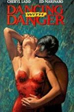 Watch Dancing with Danger Viooz