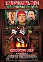 Watch Trailer Park Boys: Live at the North Pole Viooz