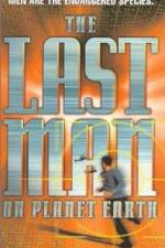 Watch The Last Man on Planet Earth Viooz